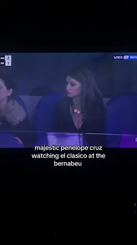 Real Madrid vs Barcelona #penelopecruz #ElClasico