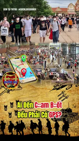 Ai Đến C::am B::ốt Đều Phải Có GPS? || #LearnOnTikTok #tinnong #tintuc #xuhuong #chienluocquansu 