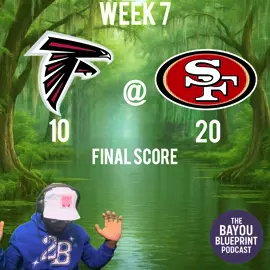 FALCONS @ 49ERS ! NFL WEEK 7 RECAP VIDEO OUT NOW ! @Atlanta Falcons @San Francisco 49ers 📺 Subscribe to The Bayou Blueprint Podcast for weekly recaps, bold predictions, and real talk from a Southern sports perspective. 👇 Follow for more updates: 	•	Instagram: @the_bayou_blueprint_pod 🔥 Drop your favorite Week 7 moment in the comments and let’s talk football! #NFLWeek7 #NFLRecap #TheBayouBlueprintPodcast #NFL2025 #FootballTalk 