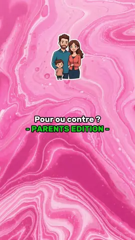 Pour ou contre ? Version Parents ! | #amour #relation #couple #couplesquiz 