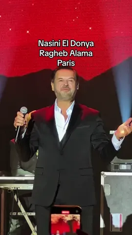 Nasini El Donya نسيني الدنيا, @raghebalama - Paris #raghebalama #raghebalamaconcert #نسيني_الدنيا #راغب_علامة #fyp 