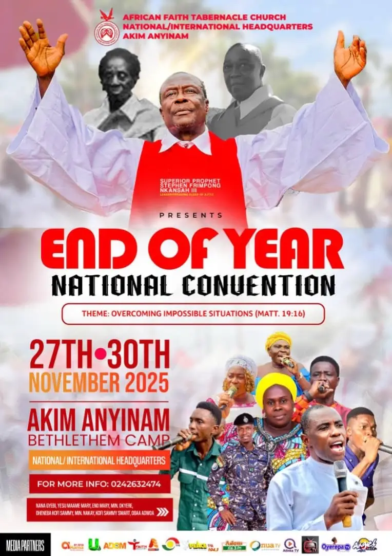 The scripture says, We shouldn’t forsake the assembling of ourselves together (Hebrew 10:25). Therefore there is an upcoming great Annual Convention program which will assemble African Faith Tabernacle church members together so we are inviting each and everyone to come and honor this massive Annual convention which is coming off on the 27TH - 30th November 2025 @Akim Abuakwa Anyinam, Bethlehem Camp…….