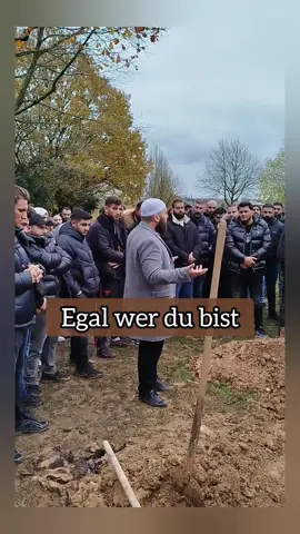 Egal wer du bist... #islam #dawah #tod #grab #friedhof 