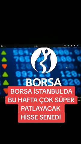 Borsa İstanbul'da bu hafta çok süper patlayacak hisse senedi #hissesenedi #hisseanaliz #bist100 #borsaistanbul #ekonomi 