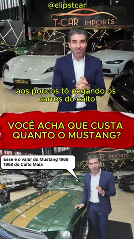 TCAR VAI VENDER TODO O ESTOQUE DO CAITO?  #tcar #caitomaia #carros #carro #mustang 