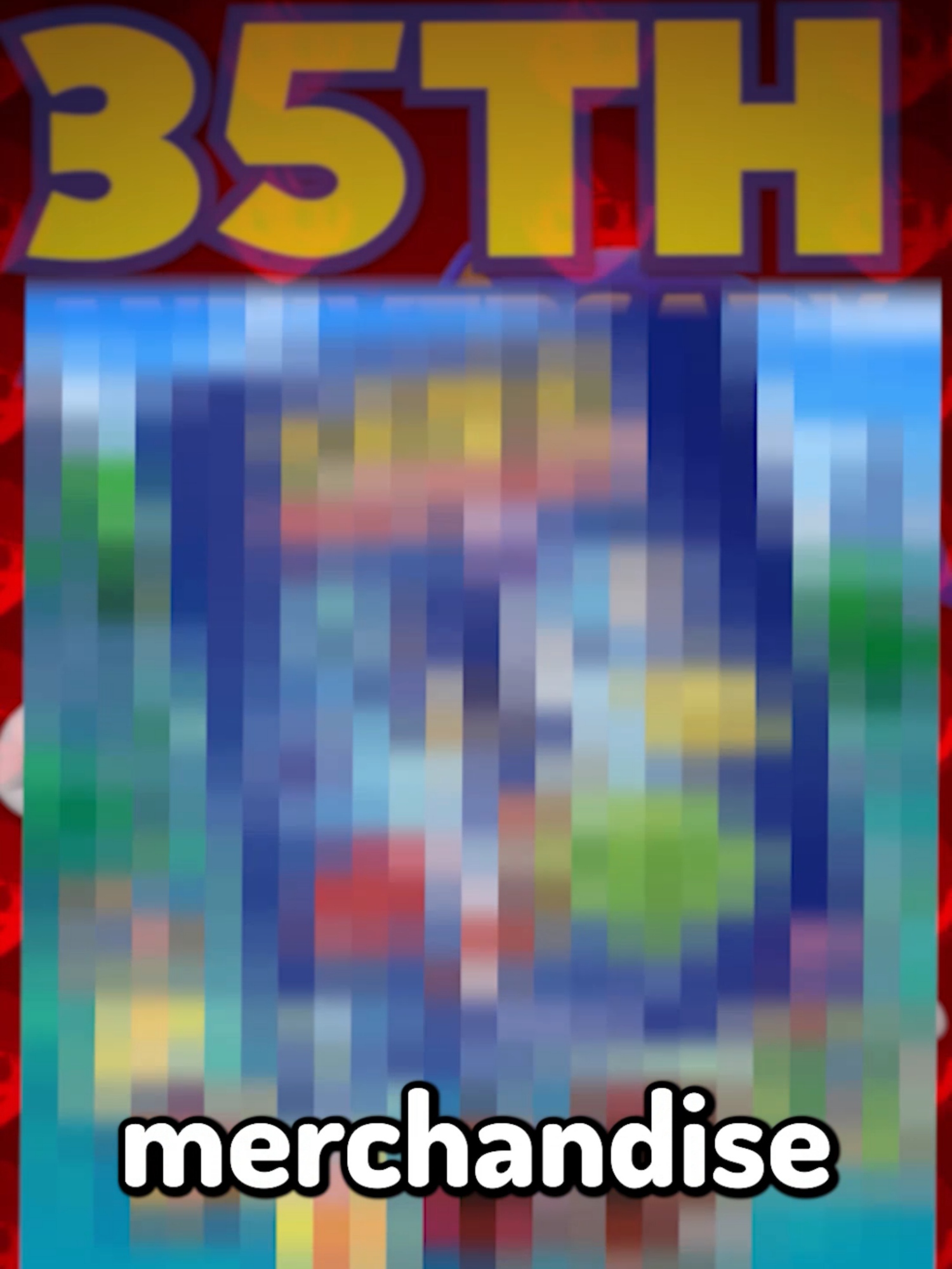 Sonic The Hedgehog 35th Anniversary Merch Is Getting LEAKED... Sonic the Hedgehog's 35th anniversary is next year, which of course  means we are about to be in for a TREAT when it comes to merchandise  related to the blue blur.. and well thanks to a chilean shopping website  it seems we have our first look at what a merch item for Sonic the  Hedgehog's 35th will be! #SonicTheHedgehog #SonicMovie3 #SonicMovie4 #SonicTheHedgehog4 #SonicIDWComics #SonicPUBG #SonicCollab #SonicMovie #SonicLeak #sonic_pubg #SonicShadow #Shadow #SonicMovieLeak #SonicRacingCrossWorlds #SonicRacing #SonicTheHedgehogLeak #SpongeBob #Persona #SuperSonic #Sonic #Sonic35 #SonicTheHedgehog35thAnniversary #Sonic35thAnniversary