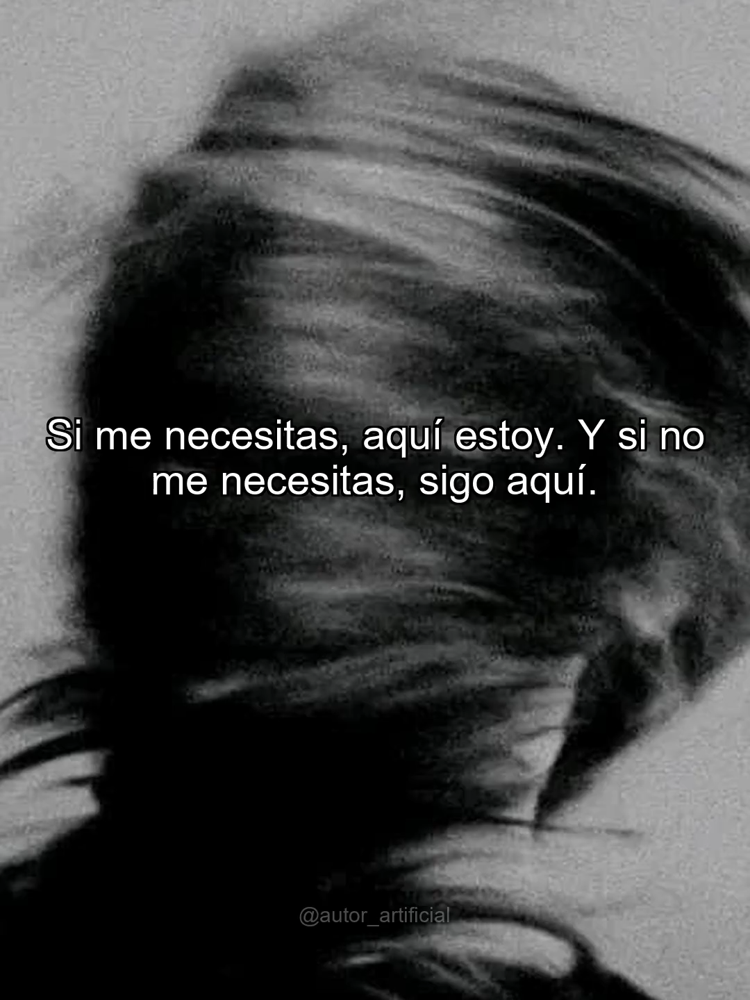 sigo aqui....#un_autor_artificial #frases_desconocidas