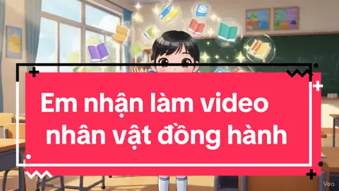 Em nhận làm video nhân vật đồng hành trong tiết học như này nhé. Thầy cô nào cần nhắn em ạ. #giaovien #quynhhoagvth #video #veo3 #nhanvatdonghanh 