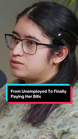 From Unemployed To Finally Paying Her Bills