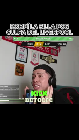 Liverpool mi querido equipo gracias a ustedes rompí mi silla JAJAJAJA🥲#stream #kick #lfc #ynwa #paratiiiiiiiiiiiiiiiiiiiiiiiiiiiiiii 