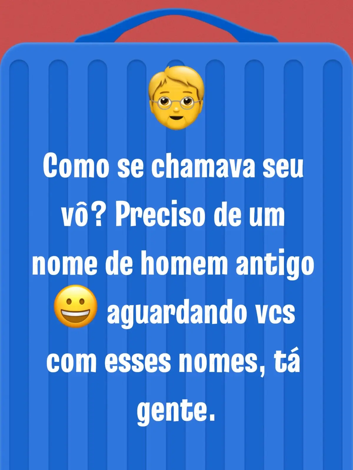 Aquele nome antigo engraçado e difícil de pronunciar kkkk😂