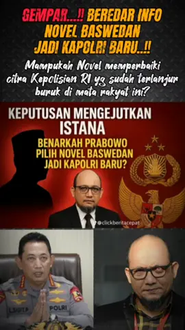 GEMPAR!! NOVEL BASWEDAN JADI KAPOLRI..?!! #kapolri #kepolisian ##beritaviral #gengsolo #rezimjokowi 
