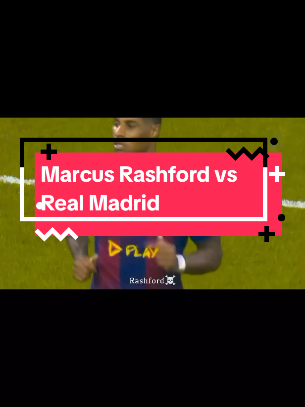 Marcus Rashford vs Real Madrid #marcusrashford #rashford #realmadridfc #fcbarcelona 