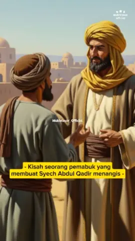 Kisah Syeikh Abdul Qadir Al-Jailani rhm dengan seorang pemabuk 