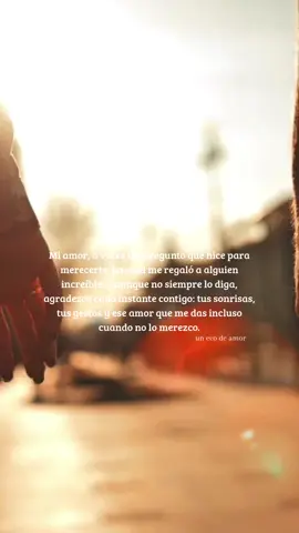 Que hice para merecerte?...🖋️🍀❣️ #amor #viral #llegastetu #theone #dedicar 