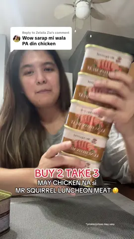 Replying to @Zelaila Zia mr squirrel luncheon meat new chicken flavor 🤤