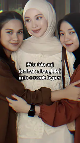 #CapCut  #azizah #nissasabyan #jule #fyp 
