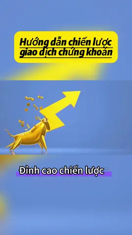 Hướng dẫn chiến lược giao dịch chứng khoán  #tàichính #đầutư #chứngkhoán #giảngdạy #fyp