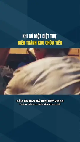 Khi Cả Một Biệt Thự Biến Thành Kho Chứa Tiền #reviewphim #phimhay #phimhaymoingay #xh #fyp 