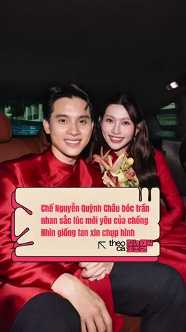 Vợ chồng nhà này hài quá rồi đó #theocashowbiz #CheNguyenQuynhChau #ChauPhatWedding 