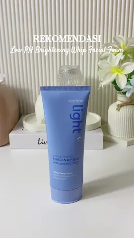 Soft banget, bikin Pengen Cuci Muka Terus Texture Lightweight ✨❤️ #wardah #whipfacialfoam #lightplusbywardah #facialfoam #promolightplus 