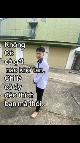 Không Có  cô gái  nào khó tán, Chỉ là cô ấy  đéo thích bạn mà thôi.. #xh #minhquan🍃 #fybシ #cap #viral 