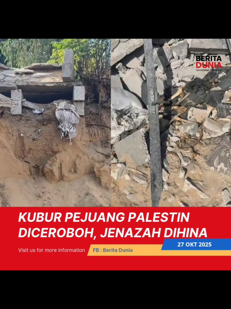 ⚠️ Kubur Pejuang Palestin Diceroboh, Jenazah Dihina — Tindakan Dinilai Sebagai “Jenayah Kemanusiaan” GAZA – Satu insiden mengejutkan dilaporkan apabila kawasan perkuburan pejuang Palestin didakwa digali semula oleh tentera Israel, dengan cebisan kain kafan dan tulang‐belulang manusia didapati terdedah di lokasi.  Menurut laporan, rakaman yang tersebar menunjukkan aktiviti penggalian dilakukan tanpa kebenaran, dan tindakan tersebut digambarkan sebagai satu bentuk pelanggaran undang‐undang kemanusiaan antarabangsa serta serangan terhadap nilai agama dan roh kemanusiaan kaum Palestin.  “Kami menuntut robot, bukan hanya debu bukan hanya kubur yang dicemari, tetapi sejarah dan identiti kami juga diruntuh,” ujar seorang wartawan rakyat Palestin dalam hantaran media sosial.  ✍️ Berita Dunia Apabila jasad yang dibela haknya pun diperkosa di depan mata, kita sedar peperangan bukan hanya menembak, juga menodai. Alam dah tunjuk hasilnya tetapi adakah manusia sedar, dan bertindak? 💬 Kongsikan pandangan anda 👇 Dan jangan lupa follow Berita Dunia untuk isu‐isu semasa paling panas setiap hari! 🔥 #BeritaDunia #Palestin #Gaza #KuburPejuang #JenazahDihina 