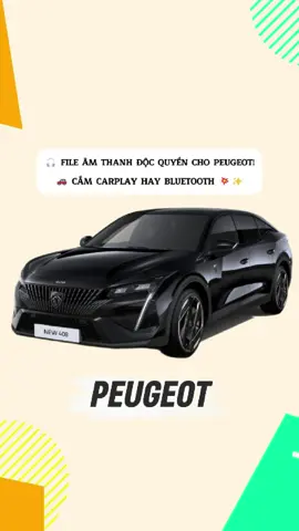 🎧 File âm thanh độc quyền cho PEUGEOT 🎧 CarPlay/Bluetooh, nhạc lên – mood auto chill 😎✨ #carplay #peugoet #amthanhkhoidongxepeugoet #viral #xuhuong