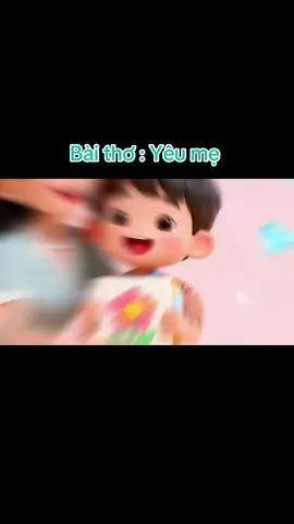 Bài thơ : Yêu mẹ ( cực hay cho trẻ)#ungdungAI #giaovienmannon #xuhuong #canva 
