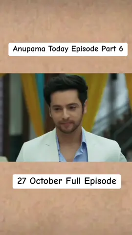 Anupama Today Full Episode 27 October | Anupama Today Episode  #fyp #tummsetummtak #todayfullepisode #anupama #unfrezzmyaccount 