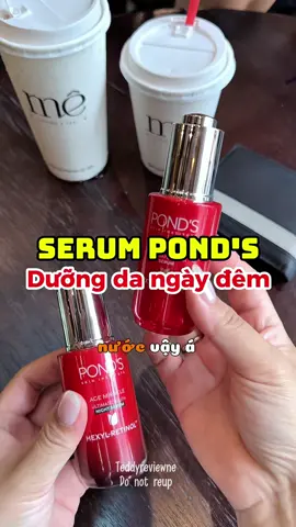 Serum dưỡng da ngày đêm Pond's #teddyreviewne #ponds #duongda #serumviral #serumduongda 