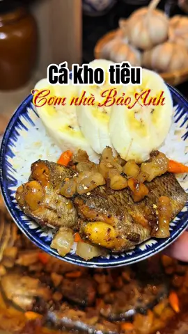 Thèm nồi cá kho của mẹ #comnhabaoanh #viral #foodtiktok #anngoncungtiktok #xuhuongtiktok 