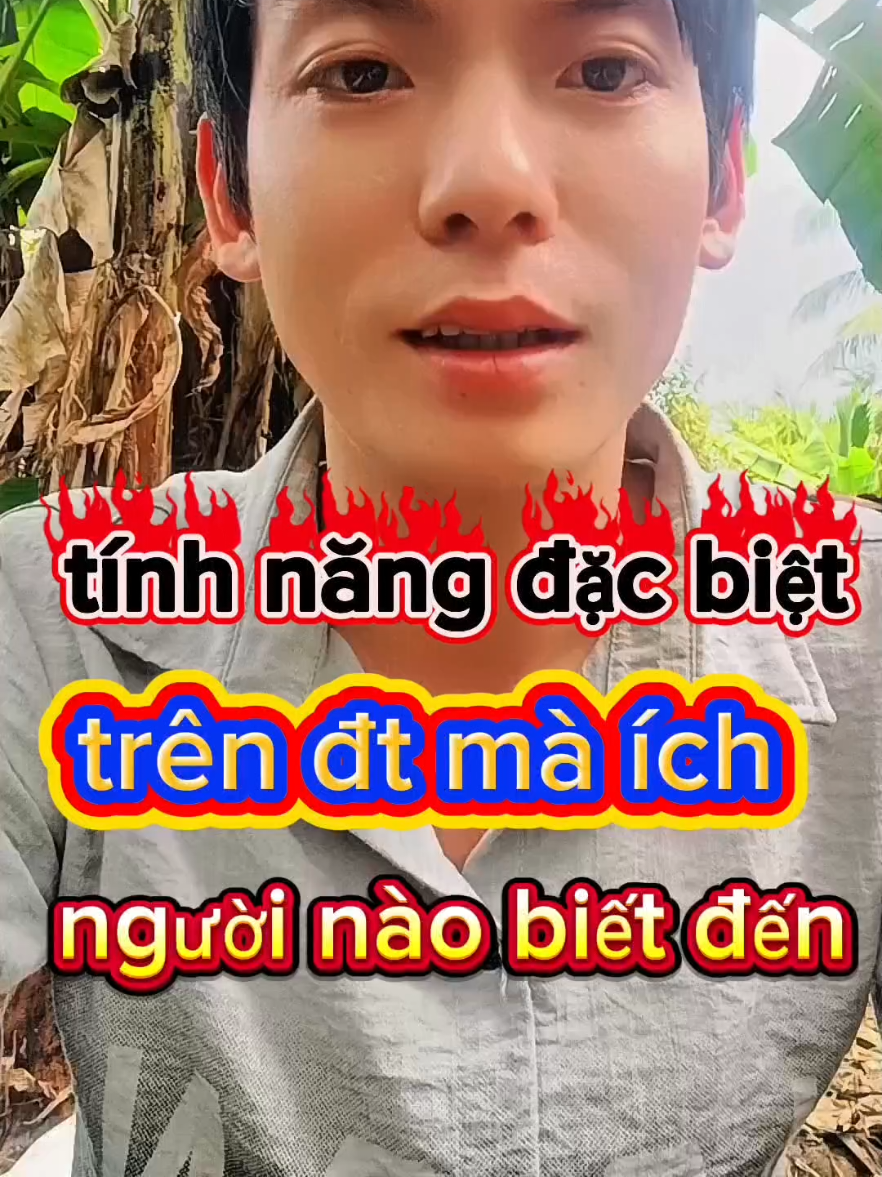 tính năng đặc biệt trên đt mà ích ai biết #chiasekinhnghiem #congnghe #huongdan #nhannguyen08.1994