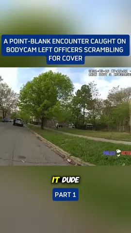 a point-blank encounter caught on bodycam left officers scrambling for cover#copsoftiktok #bodycam #cops #1 