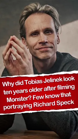 Why did Tobias Jelinek look ten years older after filming Monster?#tobiasjelinek #celebrity #foryou #fyp #monster 