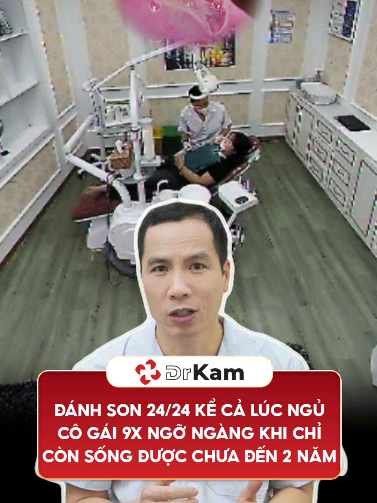 Đánh son trên 24/24h cô gái trẻ nhận bản án sớm #drkam #drkampostbiotic #nhakhoa #sonmoi #news