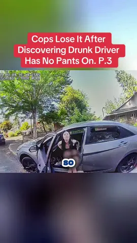 Cops Lose It After Discovering Drunk Driver Has No Pants On… #cops #police #crime #karen #fyp 