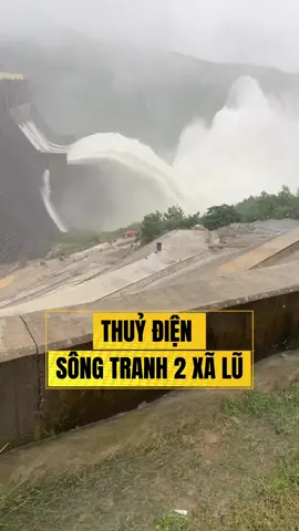 Hình ảnh xả lũ lúc 16h00 (27/10) THỦY ĐIỆN SÔNG TRANH 2 CHỈ CÒN 72CM NỮA SẼ ĐẦY HỒ, NƯỚC VỀ HỒ BAO NHIÊU SẼ XẢ BẤY NHIÊU. #lulutmientrung #thuydiensongtranh2 #quangnam #dailoc #ngapnuoc 