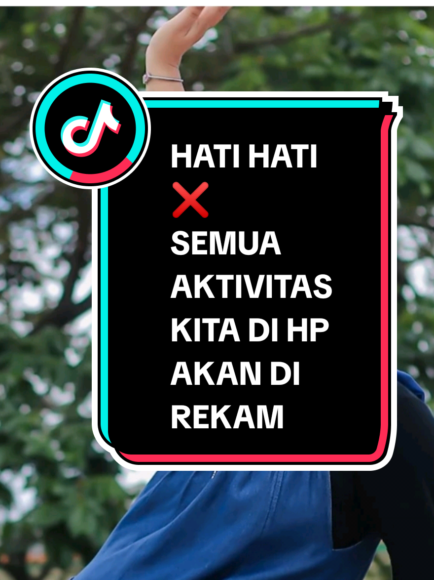 hati hati semua aktivitas kita di hp akan di rekam #publikspeaking #tipsandtrik #TehDede #tutorials #aktivitas 
