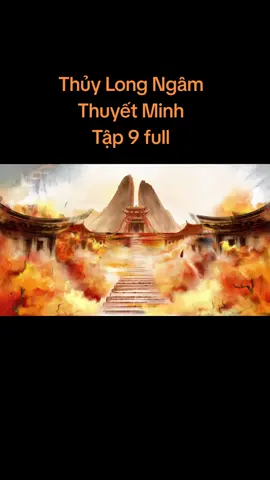 Thủy Long Ngâm Tập 9 full Thuyết Minh #phimcotrang #phimhay #thuylongngamthuyetminh #thuylongngamtap9 #thuylongngam 