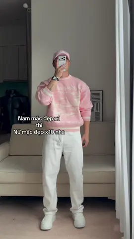 Nam mặc đẹp x1 thì Nữ mặc đẹp x10 nha