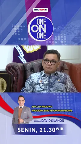 ASTA CITA PRABOWO: PARADIGMA BARU KETAHANAN NASIONAL ONE ON ONE Bersama: David Silahoij Narasumber: - TB. Ace Hasan Syadzily Senin, 21.30  WIB Hanya di SINDONEWS TV #sindo #MNCGROUP #sindonewstv #sindonewsupdate #oneonone #yudihandoyo #wijayantosamirin #beritaterkini #beritaterupdate