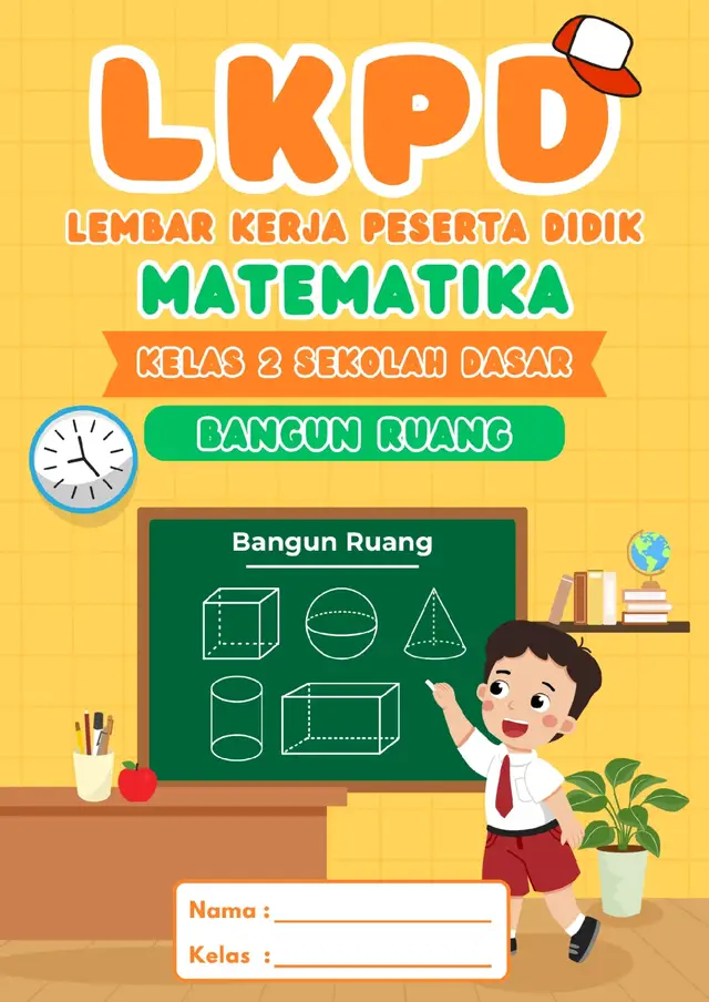 Bentuk LKPD untuk materi mengenal bangun ruang kelas 2 SD #sekolahdasar  #lkpdmatematika  #kelas2sd  #bangunruang  #pendidikan