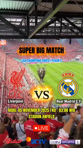 Laga Liverpool vs Real Madrid dipastikan berlangsung panas 🔥 Saksikan Fase Grup Liga Champion Liverpool Vs Real madrid 🔥⚽ Rabu, 05 November 2025 Pukul 03.00 Wib, Stadion Anfield. Live Vidio, Sctv, Bein Sport 1 #ligachampions #liverpool #realmadrid #liverpoolvsrealmadrid #foryoupagе