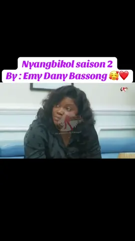 Nyangbikol saison 2 By : Emy Dany Bassong ❤️🥰#emydanybassong #flypシ #camerountiktok🇨🇲 #pourtoii #visiblitetiktok 