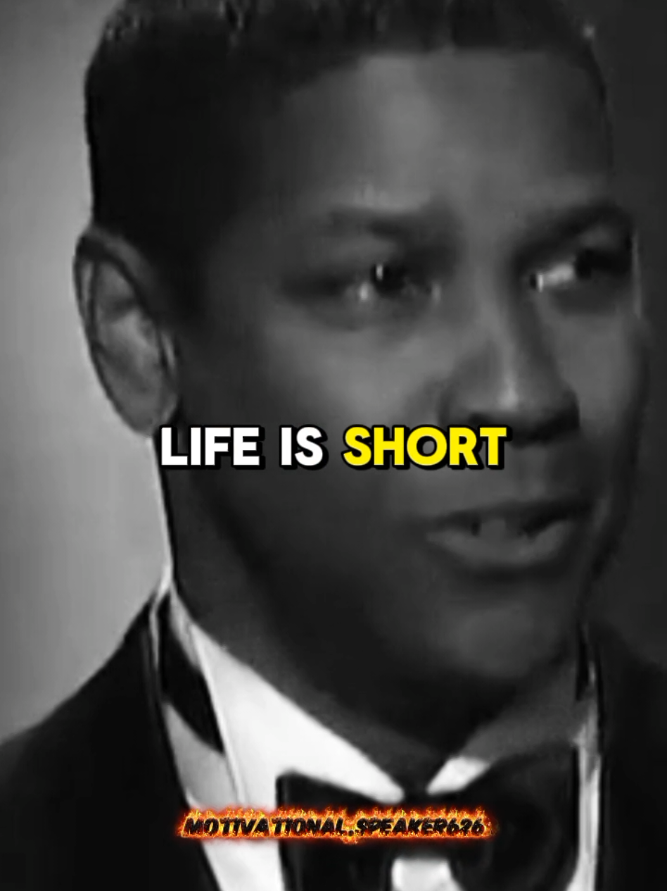 Life Is Short #denzelwashington #denzelwashingtonmotivation #denzelwashingtonquotes #denzelwashingtonspeech #motivation #success 