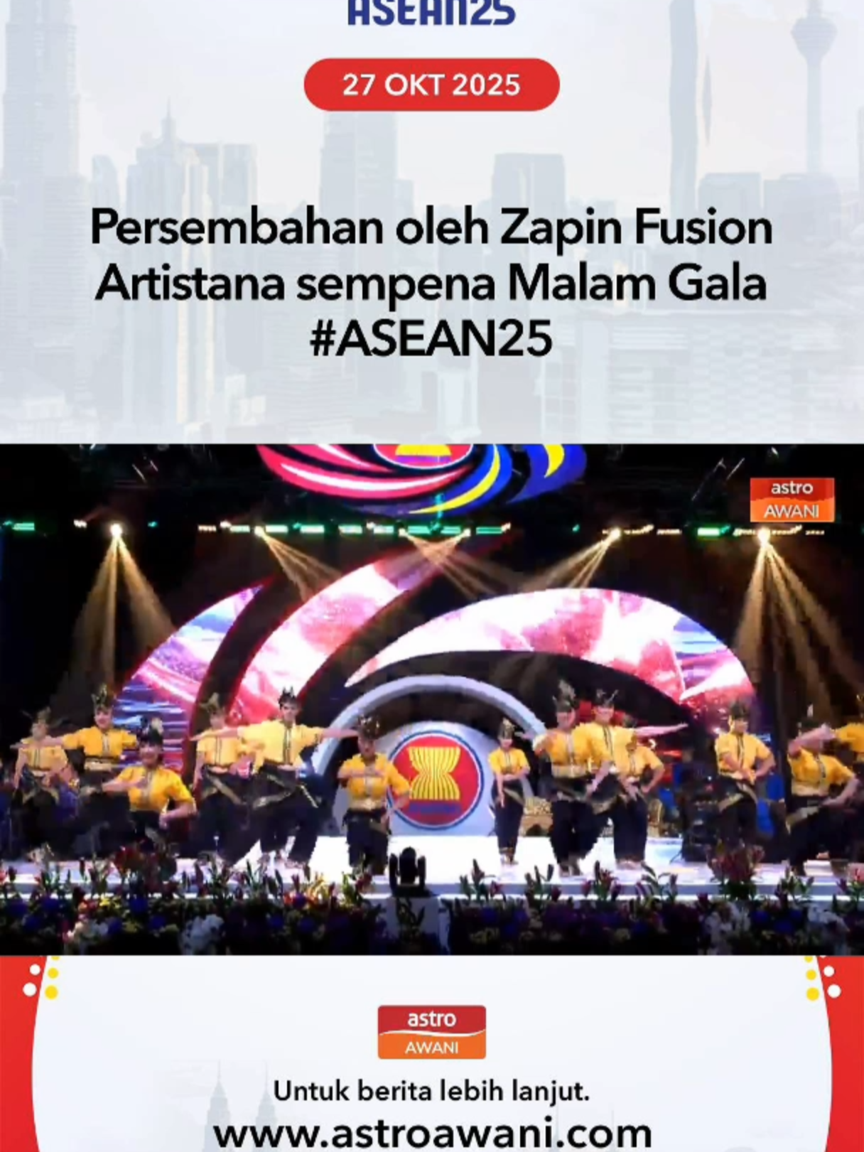 Persembahan oleh Zapin Fusion Artistana sempena Malam Gala #ASEAN25 sempena Malam Gala #ASEAN25 di Majlis Makan Malam Sidang Kemuncak ASEAN ke-47. Dihadiri oleh Perdana Menteri, Datuk Seri Anwar Ibrahim bersama isteri Datin Seri Wan Azizah serta pemimpin negara-negara ASEAN. #AWANInews