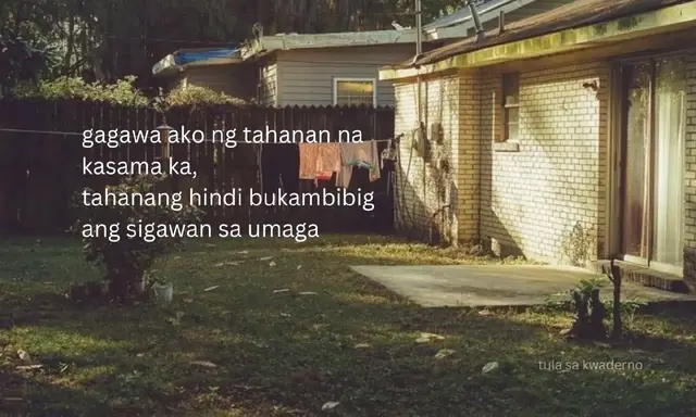 tahanan na puno ng saya na wala kang kailangan patunayan kung napapabilang ka ba, masaya at abot mata ang ngiti kapag na sa harapan ng hapagkainan. palaging na sa 'yong likuran na magsisilbing iyong lambat na sasalo kapag ika'y nahihirapan, hindi ka tatawanan bagkus ikaw ay tutulungan. kung pagod ka, umuwi ka lang sa 'kin. wag kang mag atubili kung p'wede ka bang lumapit sa 'kin-dahil nabubuhay ako para ikaw ay patahanin. -ctto #fyp #tula #tulasakwaderno 