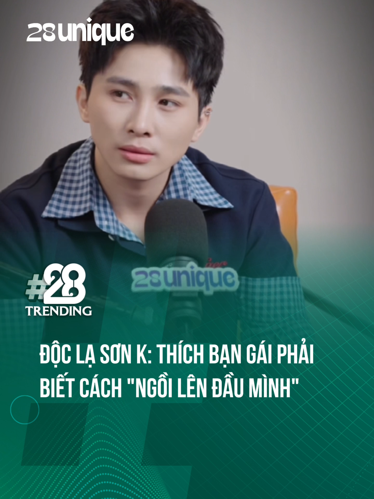 MẪU BẠN TRAI LÝ TƯỞNG: ANH TRAI SƠN K. Xem thêm tại @28unique @28unique.show #theanh28 #theanh28news #28uniquepodcast #28unique