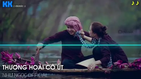 ♪ Thương Thầm Cô Út Mấy Năm Qua ♪  #thuonghoaicout #kkmusic  #xuhuong #nhachaymoingay  #xuhuongtiktok #music  #remix #hottrend 